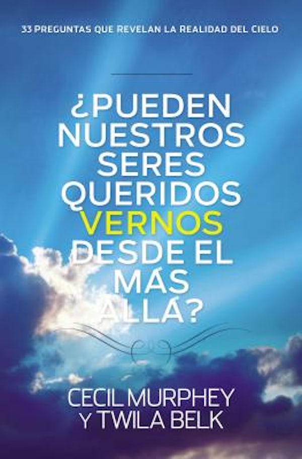 Cover image for La ��Pueden nuestros seres queridos vernos desde el m��s all��?, isbn: 9780529109323