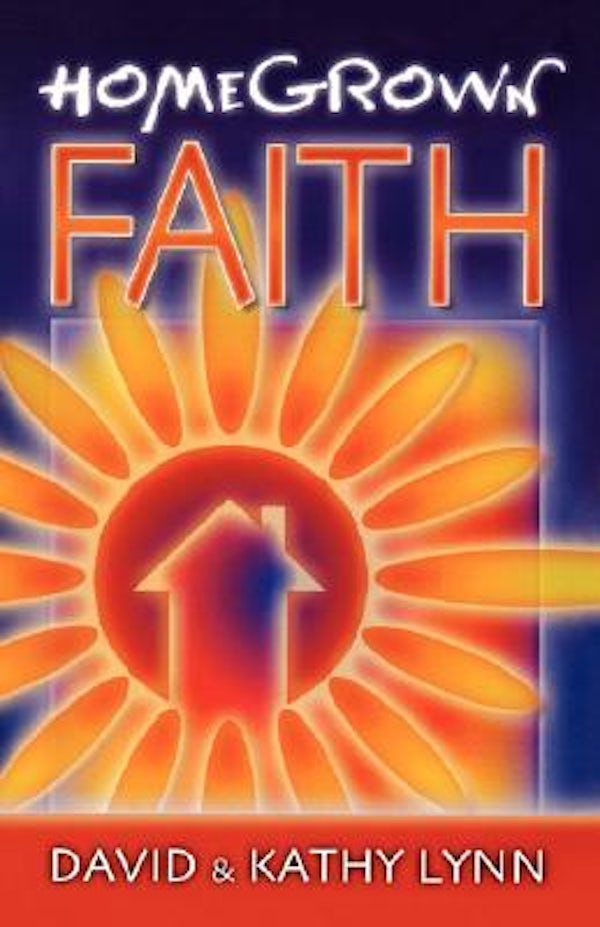 Cover image for Home Grown Faith, isbn: 9780529122254