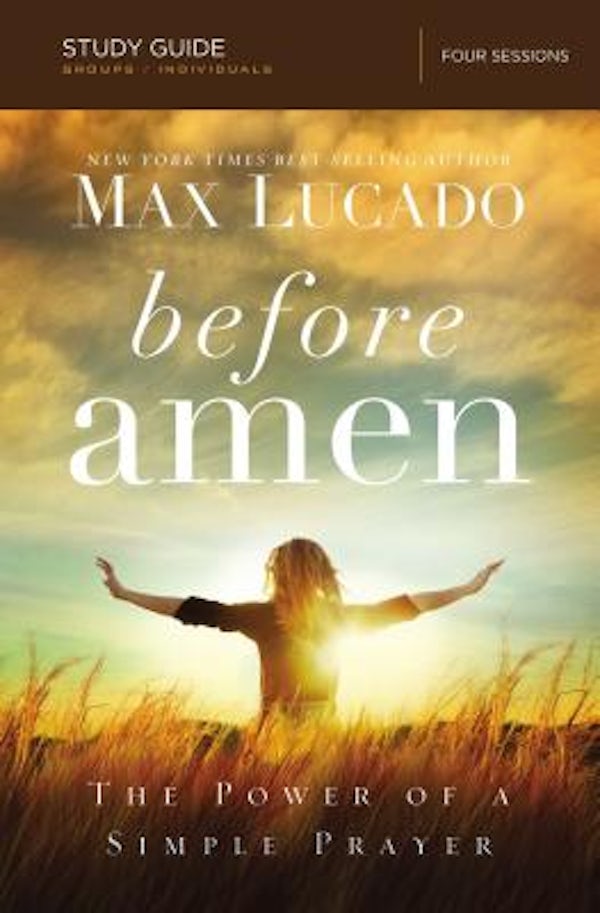 Cover image for Before Amen Bible Study Guide, isbn: 9780529123343
