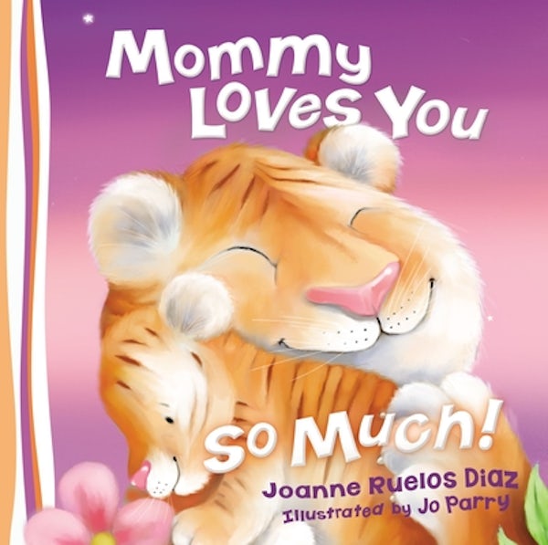 Cover image for Mommy Loves You So Much, isbn: 9780529123381