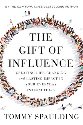 Cover image for The Gift of Influence, isbn: 9780593138632