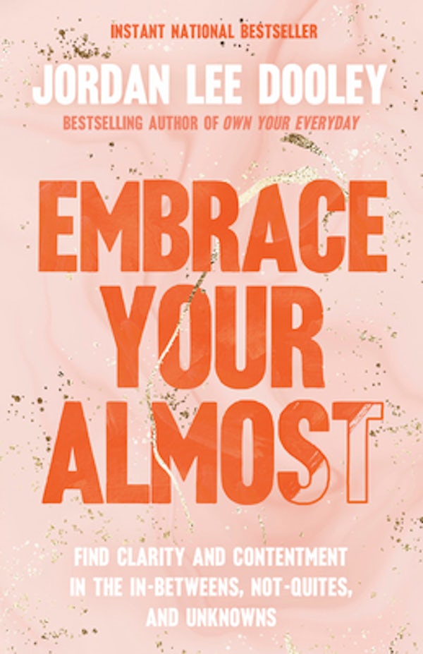 Cover image for Embrace Your Almost, isbn: 9780593193464