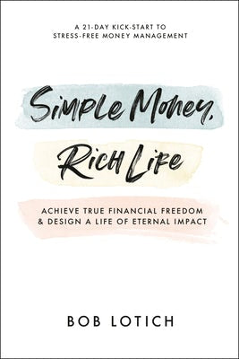 Cover image for Simple Money, Rich Life, isbn: 9780593193655