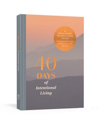 Cover image for 40 Days of Intentional Living, isbn: 9780593231777