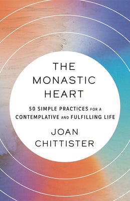Cover image for The Monastic Heart, isbn: 9780593239421