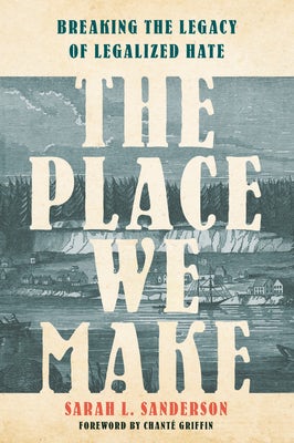 Cover image for The Place We Make, isbn: 9780593444733