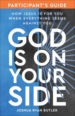 Cover image for God Is on Your Side Participant's Guide, isbn: 9780593445099