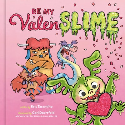 Cover image for Be My Valenslime, isbn: 9780593579459