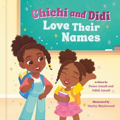 Cover image for Chichi and Didi Love Their Names, isbn: 9780593580035