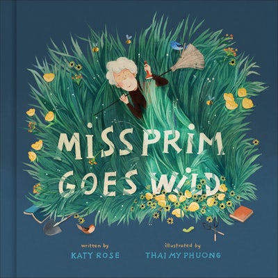 Cover image for Miss Prim Goes Wild, isbn: 9780593581575