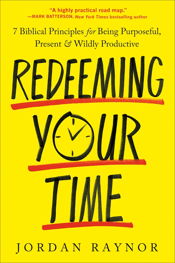 Cover image for Redeeming Your Time, isbn: 9780593600986