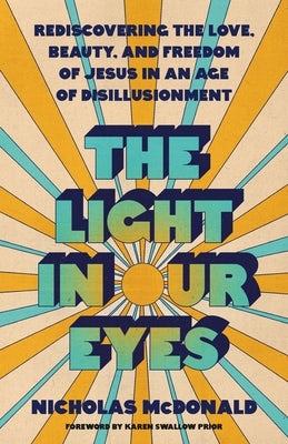 Cover image for The Light in Our Eyes, isbn: 9780593601525