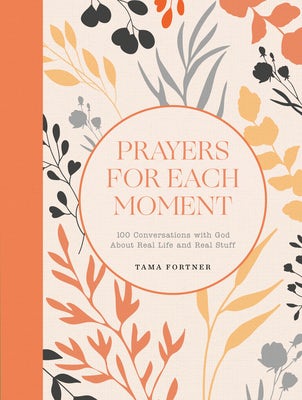 Cover image for Prayers for Each Moment, isbn: 9780593602041