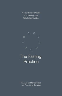 Cover image for The Fasting Practice, isbn: 9780593603277