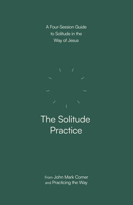 Cover image for The Solitude Practice, isbn: 9780593603291