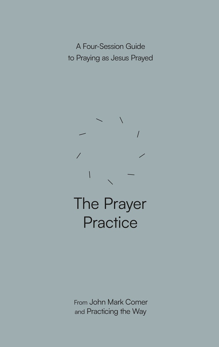 Cover image for The Prayer Practice, isbn: 9780593603314