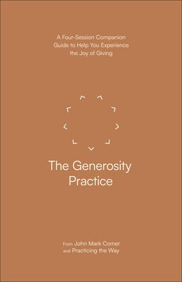 Cover image for The Generosity Practice, isbn: 9780593603338