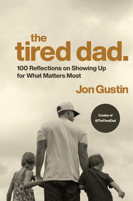 Cover image for The Tired Dad, isbn: 9780593980460