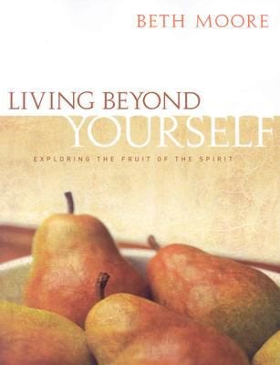 Cover image for Living Beyond Yourself - Bible Study Book, isbn: 9780633193805