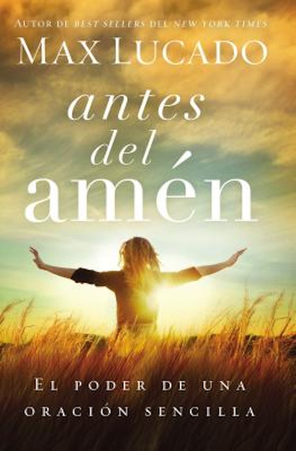 Cover image for The Antes del Amen, isbn: 9780718001575