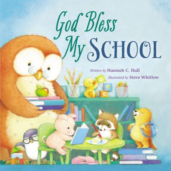 Cover image for God Bless My School, isbn: 9780718011093