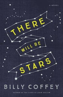 Cover image for There Will Be Stars, isbn: 9780718026820