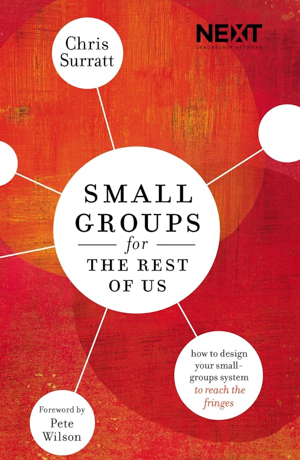 Cover image for Small Groups for the Rest of Us, isbn: 9780718032319