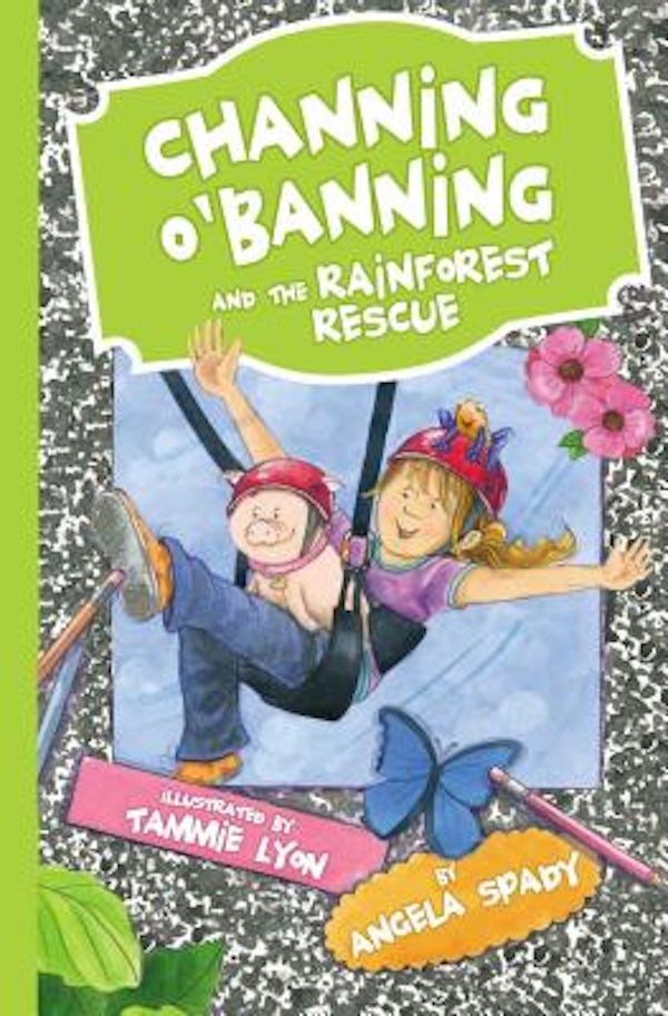 Cover image for Channing O'Banning and the Rainforest Rescue, isbn: 9780718032623