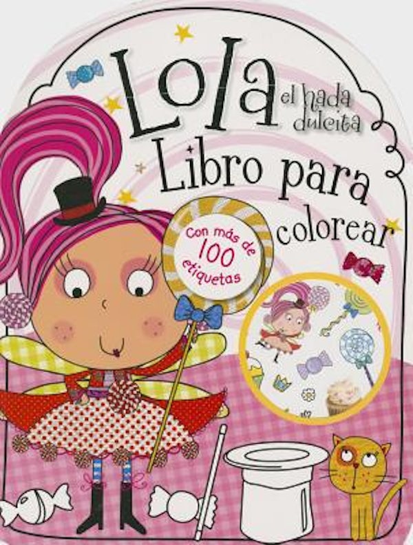 Cover image for Lola El Hada Dulcita- Libro Para Colorear, isbn: 9780718033040