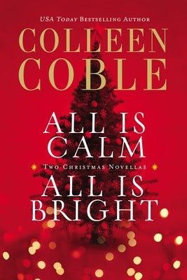 Cover image for All Is Calm, All Is Bright, isbn: 9780718037826