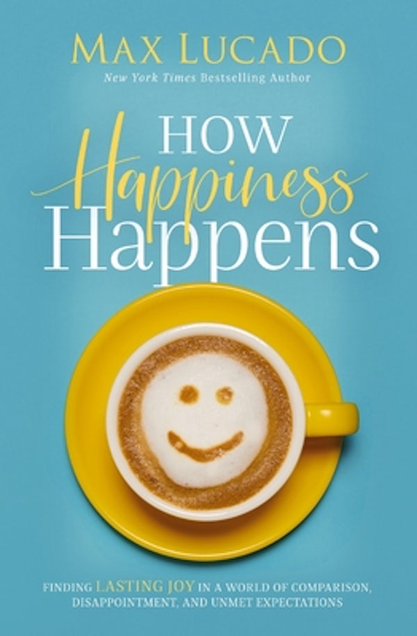 Cover image for How Happiness Happens, isbn: 9780718074272