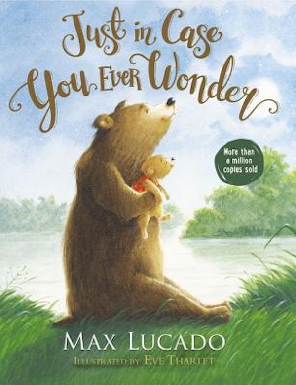Cover image for Just in Case You Ever Wonder, isbn: 9780718075385