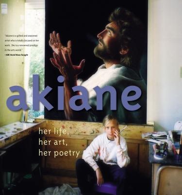 Cover image for Akiane, isbn: 9780718075866