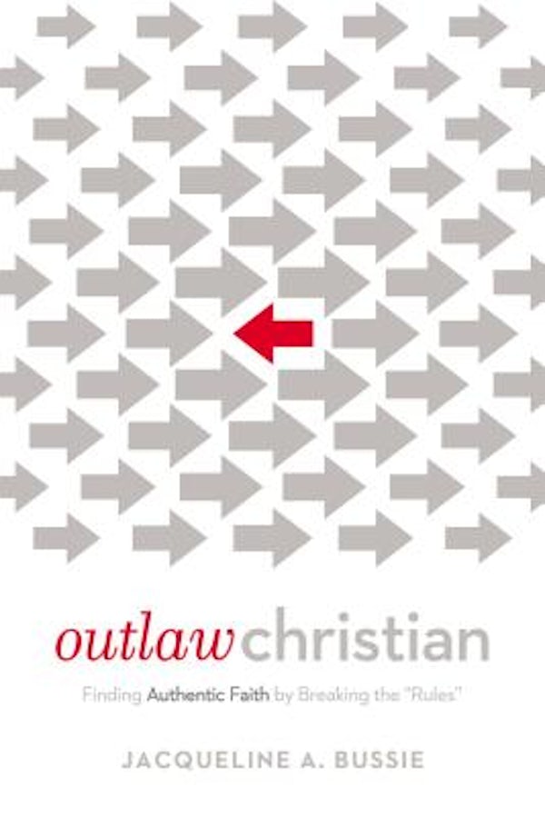 Cover image for Outlaw Christian, isbn: 9780718076641