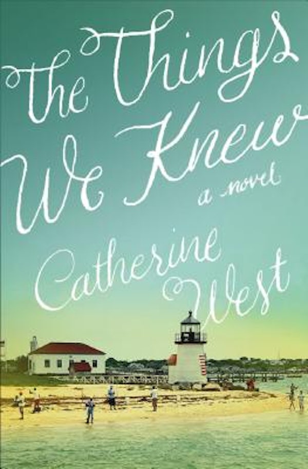 Cover image for The Things We Knew, isbn: 9780718078102