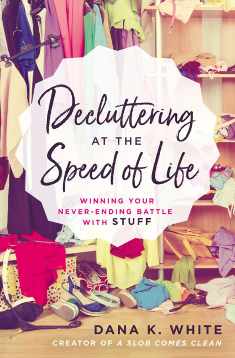Cover image for Decluttering at the Speed of Life, isbn: 9780718080600