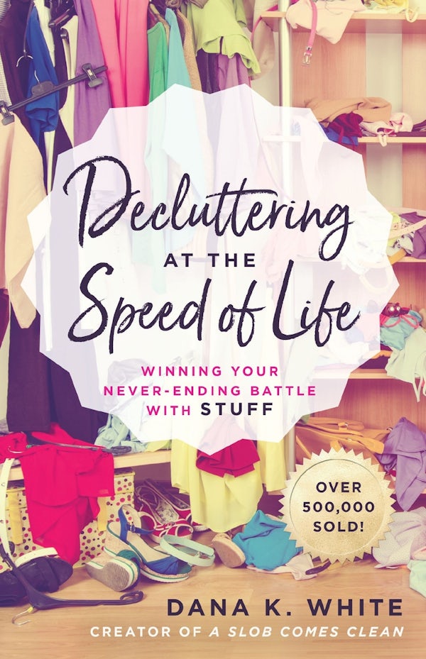 Cover image for Decluttering at the Speed of Life, isbn: 9780718080600