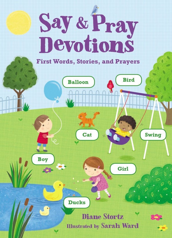 Cover image for Say and Pray Devotions, isbn: 9780718086916