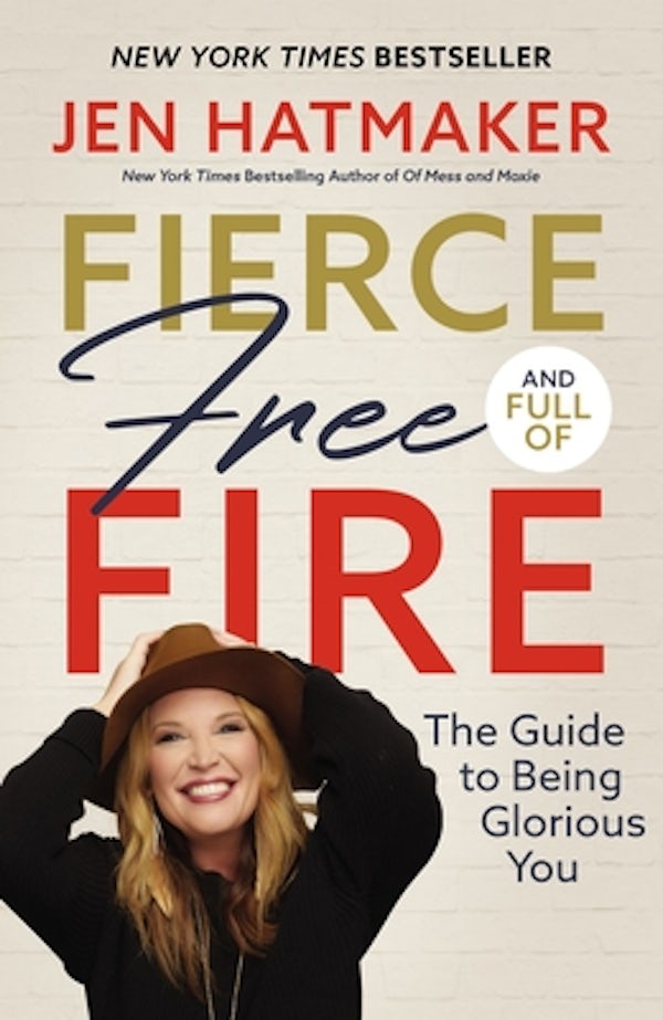 Cover image for Fierce, Free, and Full of Fire, isbn: 9780718088149