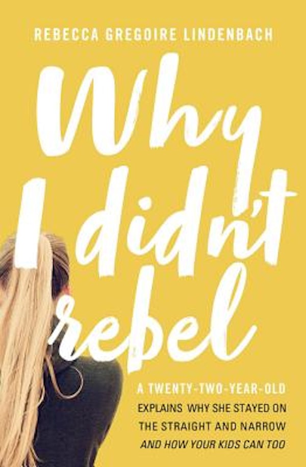 Cover image for Why I Didn't Rebel, isbn: 9780718090005