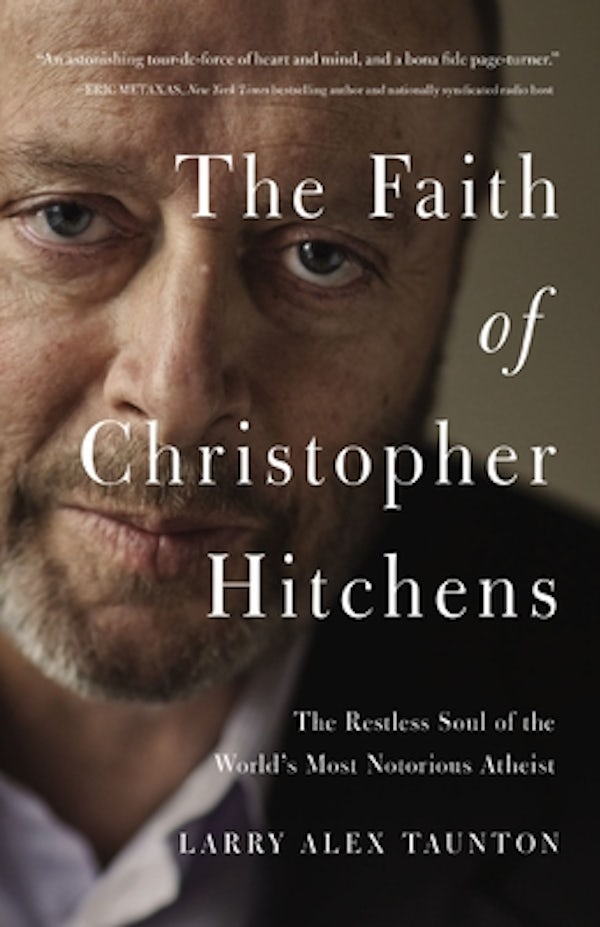 Cover image for The Faith of Christopher Hitchens, isbn: 9780718091491