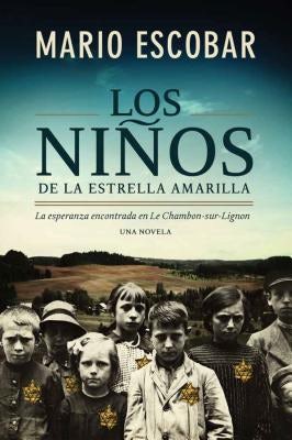 Cover image for Los Niños de la Estrella Amarilla, isbn: 9780718091910