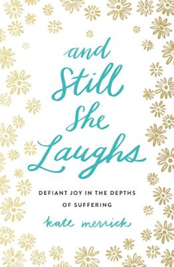 Cover image for And Still She Laughs, isbn: 9780718092818
