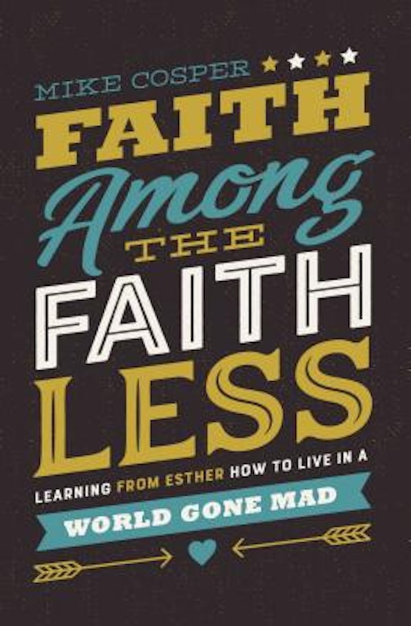 Cover image for Faith Among the Faithless, isbn: 9780718097479