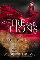 Cover image for Of Fire and Lions, isbn: 9780735291867