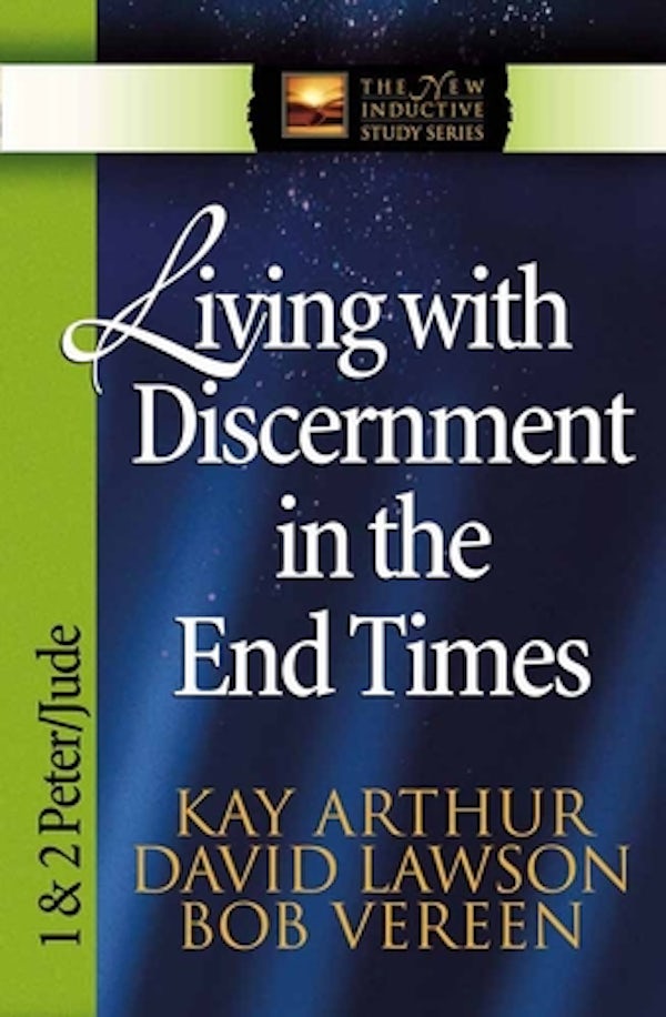 Cover image for Living with Discernment in the End Times, isbn: 9780736904469