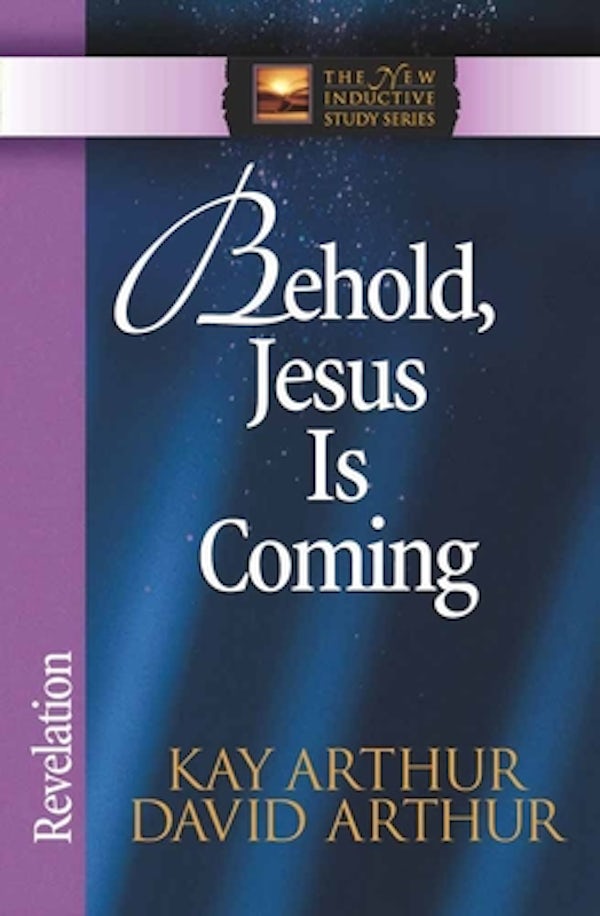 Cover image for Behold, Jesus is Coming, isbn: 9780736908061