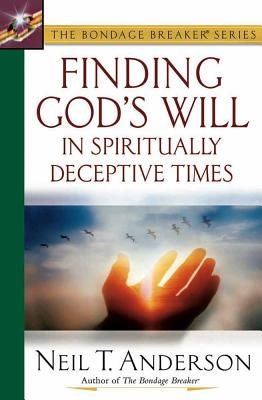 Cover image for Finding God's Will in Spiritually Deceptive Times, isbn: 9780736912204