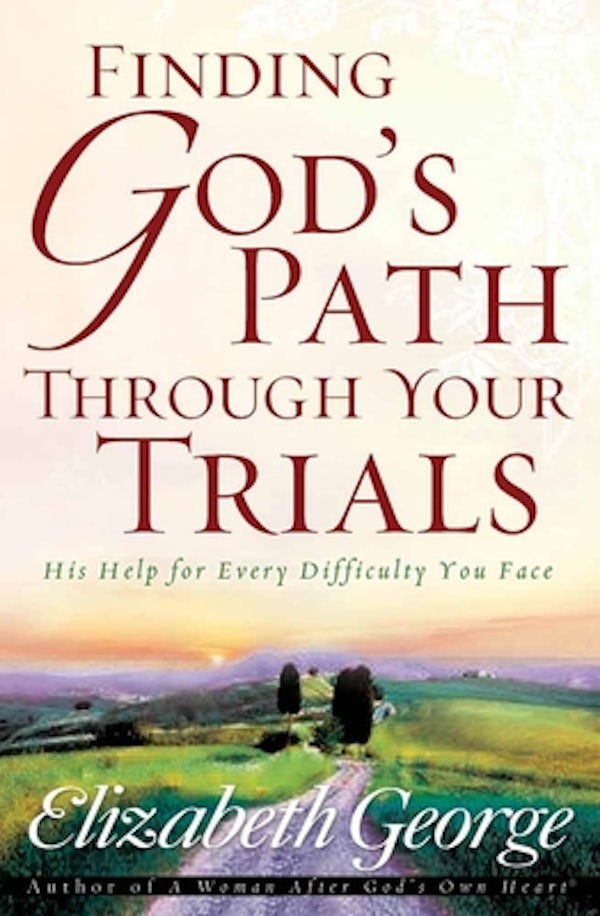 Cover image for Finding God's Path Through Your Trials, isbn: 9780736913744