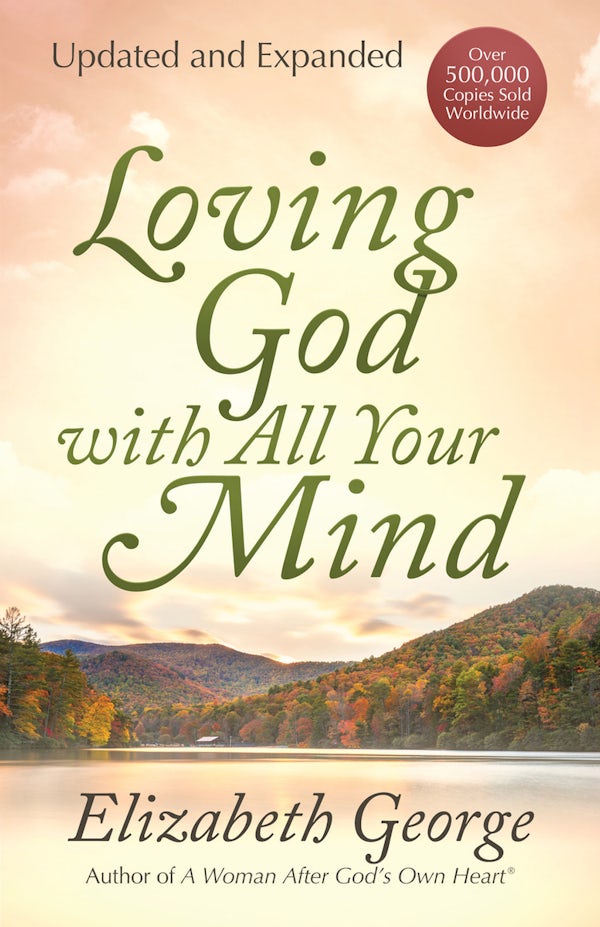 Cover image for Loving God with All Your Mind, isbn: 9780736913829